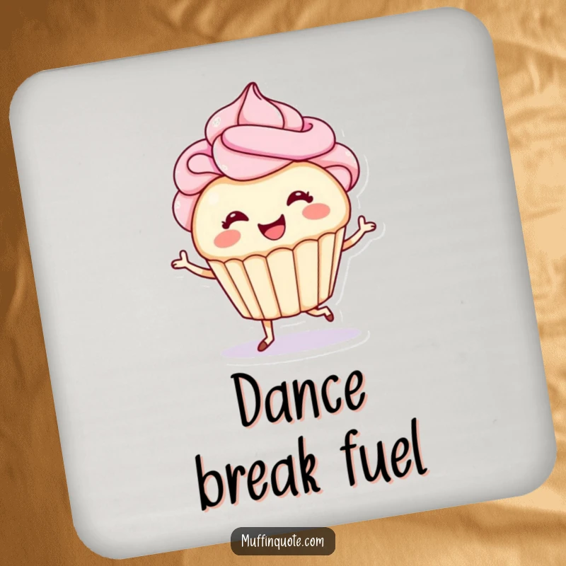 Funny drink coasters featuring a smiling cupcake with frosting hair tap-dancing happily, offering sweet protection with a humorous touch.