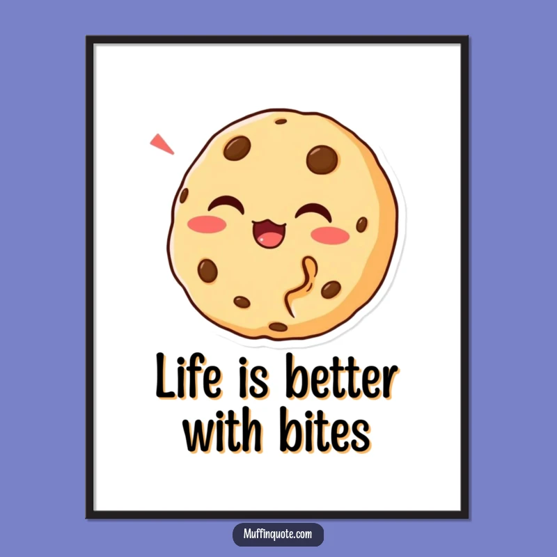 Funny Cookie Bite Poster: Chortling Character Art, Hilarious Home Decor Funny Gift