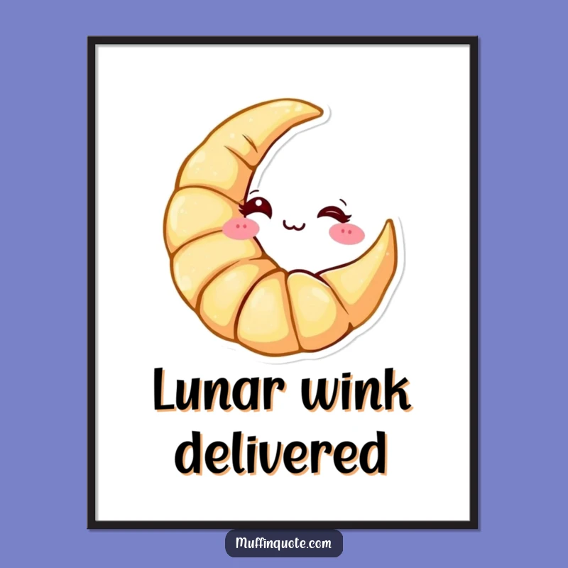 Funny Croissant Moon Poster: Cheeky Breakfast Art, Unique Gift for Pastry Lovers