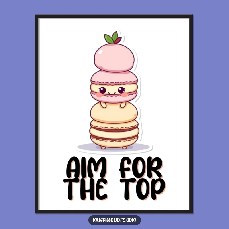 Funny Wall Art Poster: Macaroon Tower Dream, Ideal Funny Gift!