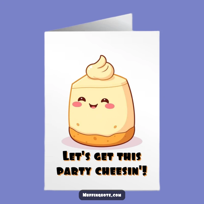 Free Printable Birthday Card: Dancing Cheesecake Funny Treat Downloadable Gift