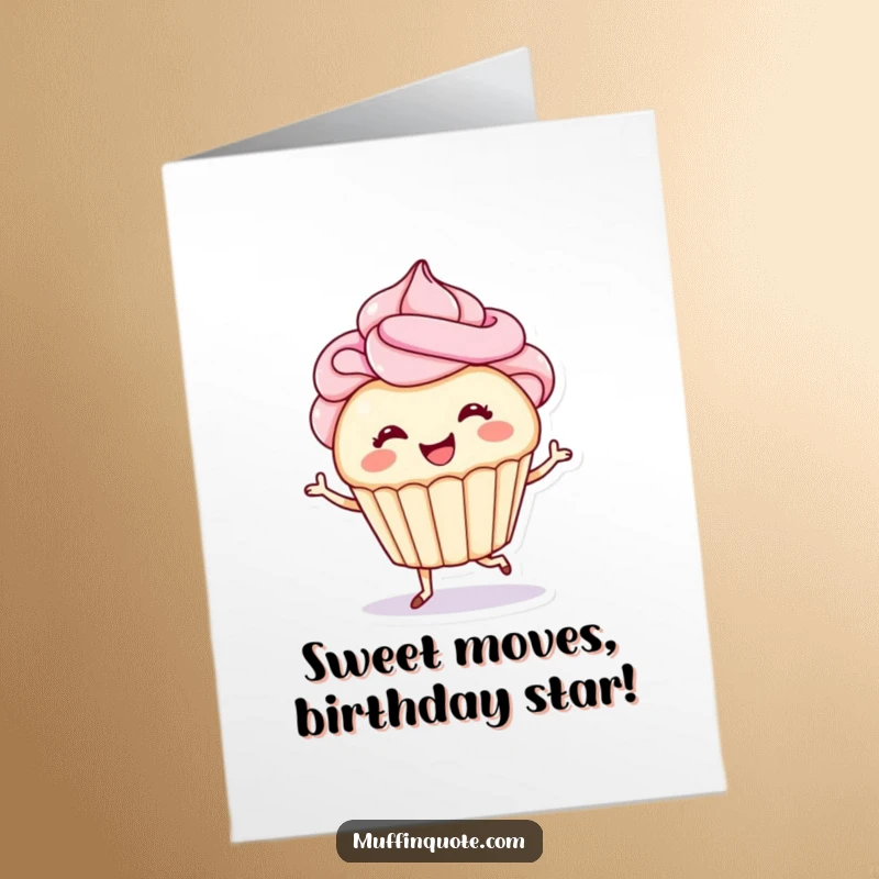 Funny Free Printable Birthday Card: A smiling cupcake with swirled frosting hair, energetically tap-dancing with joy.