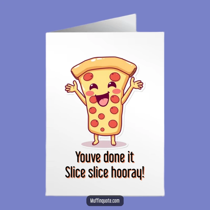 Free Printable Congrats Card: Cheesy Pizza Slice Cheers, Ideal Funny Downloadable Gift