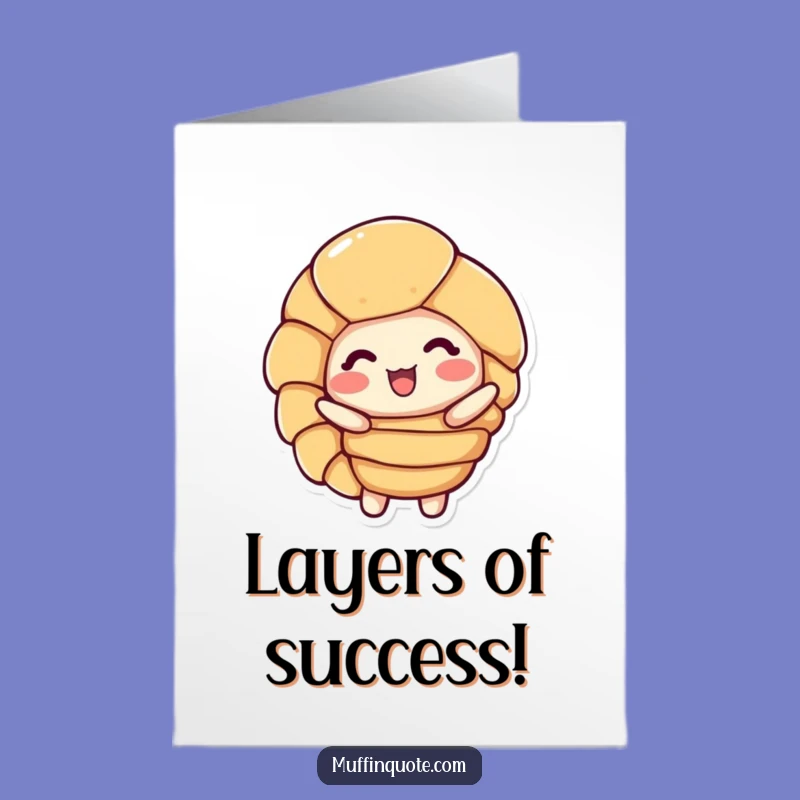 Free Printable Congratulations Card: Funny Croissant Layers, Tasty Downloadable Gift for Success