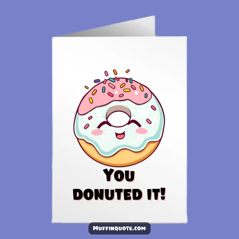 Free Printable Congrats Card: Giggling Donut, Joyful Funny Downloadable Gift for Any Achievement