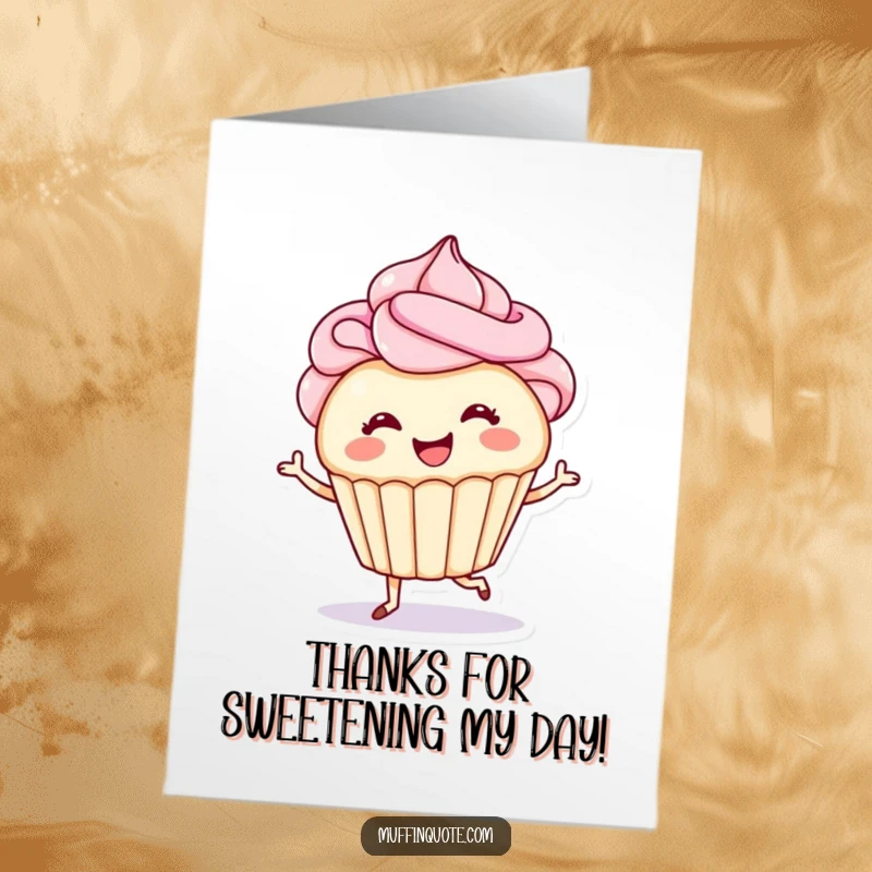 Funny Free Printable Thank You Card: A smiling cupcake with frosting hair happily tap-dances its thanks.