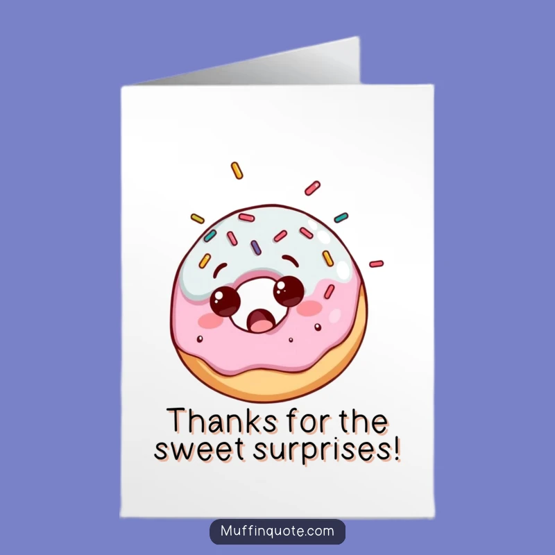 Free Printable Thank You Card: Donut Sprinkle Surprise - Funny Downloadable Gift