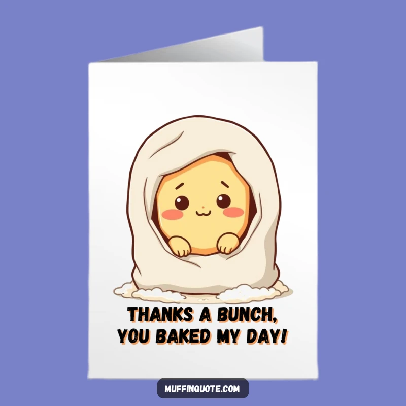 Funny Free Printable Thank You Card: Bread Roll Says Thanks, Downloadable Gift!