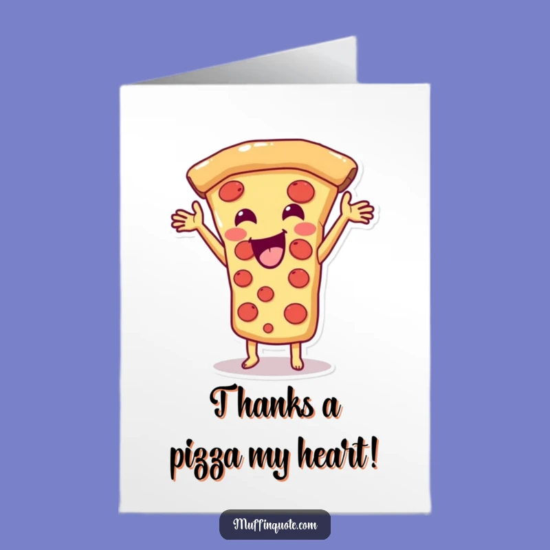 Free Printable Thank You Card: Cheesy Pizza Slice Gratitude, Perfect Funny Downloadable Gift