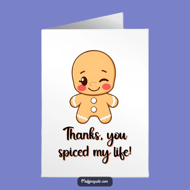 Funny Free Printable Thank You Card: Gingerbread Man Winks Thanks, Downloadable Gift!