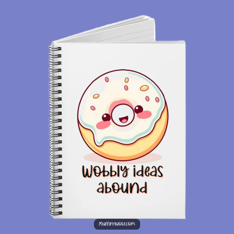 Funny Notebook: Wobbly Donut Ideas, Perfect Funny Gift!